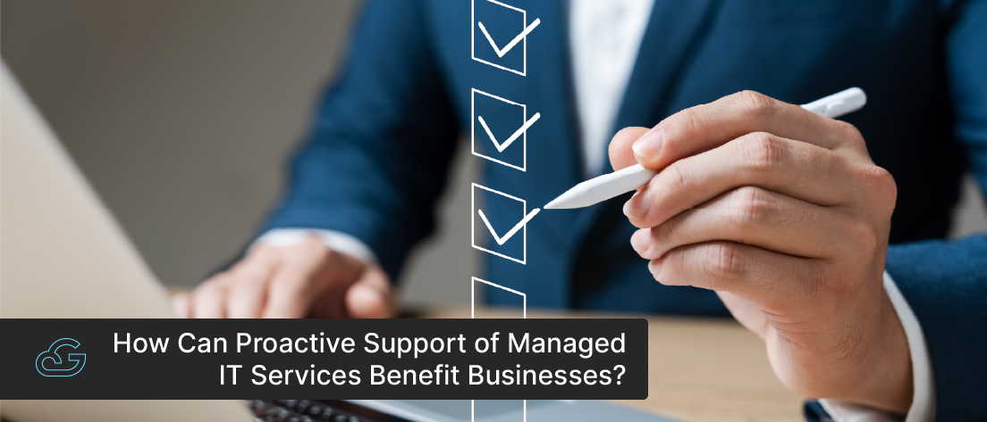 How Can Proactive Managed IT Services Benefit Small-Medium-Sized Businesses?