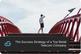 The Success Strategy of a Top Retail Telecom Company