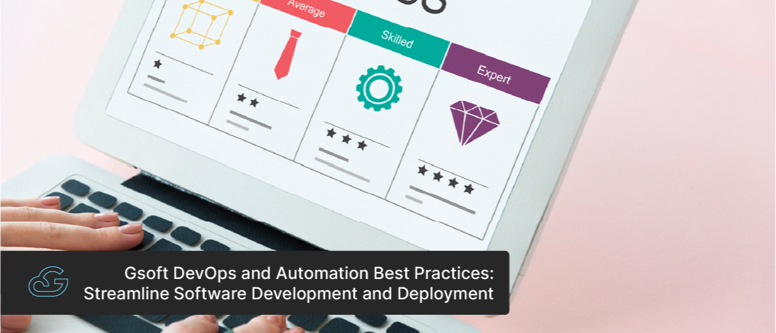 Gsoft DevOps and Automation Best Practices: Streamline Software Development and Deployment