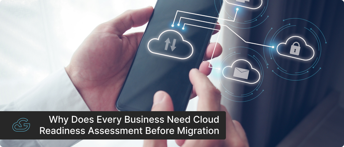 Cloud Readiness Assessment Before Migration