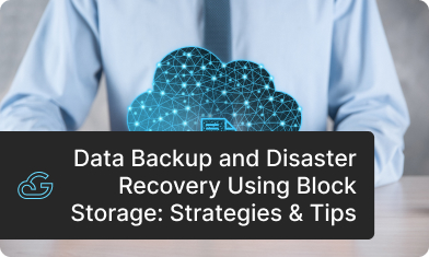 Data Backup and Disaster Recovery Using Block Storage