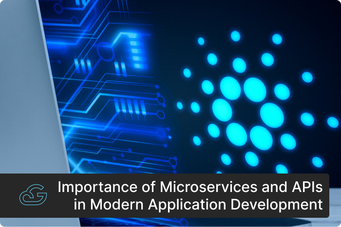 Importance of Microservices and APIs in Modern Application Development