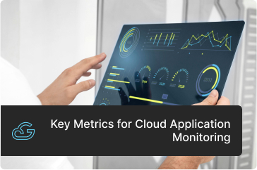 Key Metrics for Cloud Application Monitoring