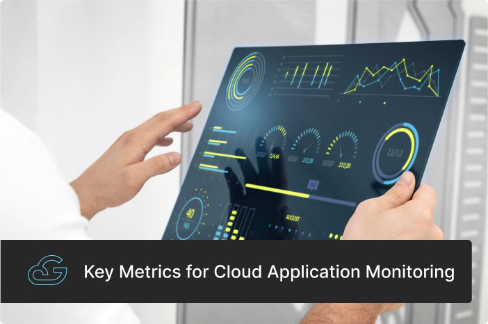 Key Metrics for Cloud Application Monitoring