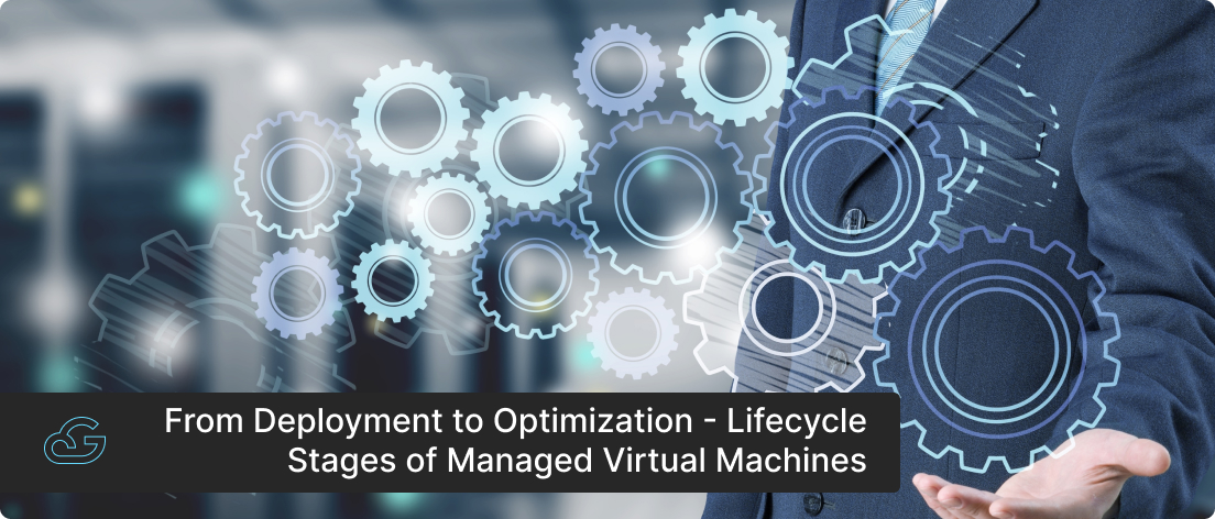 Lifecycle Stages of Managed VM